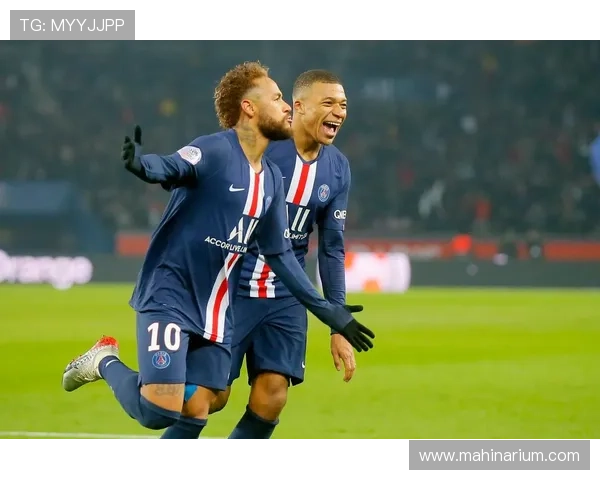 姆巴佩与内马尔：核心地位及战术主导权对比分析